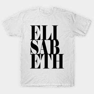 Elisabeth Girls Name Bold Font T-Shirt